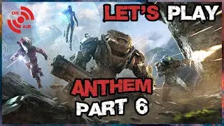 ANTHEM - DER MONITOR | LET'S PLAY