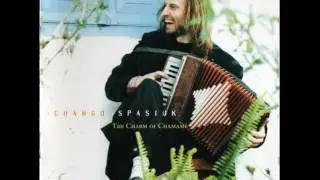 Chango Spasiuk - The Charm of Chamamé (2002) [Full Álbum]
