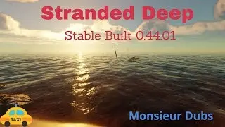 Stable Built 0.44.01 Stranded Deep