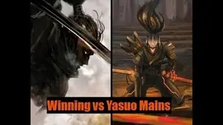 Winning vs Yasuo Mains