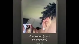 Verse101 - Gun sound (Prod by. ilydevon)