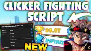 *UPDATED* Clicker Fighting Simulator Script (PASTEBIN 2023) (AUTOFARM MOBS, CHEST OPEN, TELEPORT  )