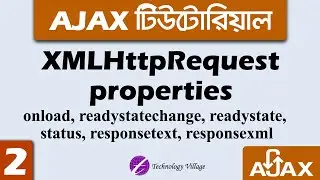 xmlhttprequest Properties | AJAX Tutorial for Beginners in Bangla - 2