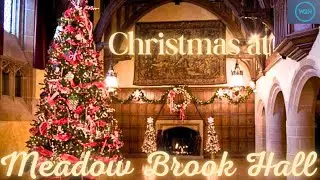 A Castle in Michigan? 🏰 Meadow Brook Hall Holiday Walk ❄️⎮ Rochester Hills
