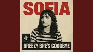 Breezy Bre's Goodbye