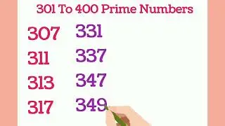 301 To 400 Prime Numbers | Prime Numbers 301 to 400 | Prime Numbers | #maths #primenumbers