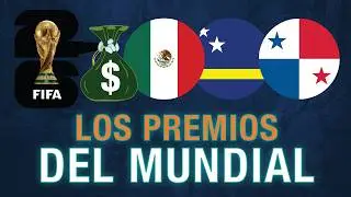 ¿CUÁNTO DINERO GANARÁN LAS SELECCIONES EN EL MUNDIAL 2026?