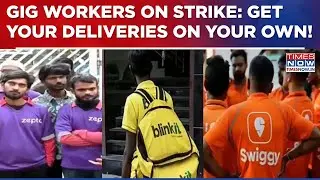 Gig Workers On Strike: Delivery Partners Hit Streets Ahead Of New Year | What They Want? | Top News