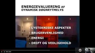 Lysets Dag,  26. oktober 2020 - Energievaluering af dynamisk d&oslash;gnrytmelys