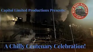 New Hope Railroad #40: A Chilly Centenary Celebration