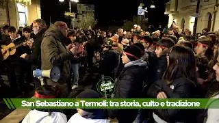 San Sebastiano a Termoli: tra storia, culto e tradizione, Speciale Viaggio in Molise