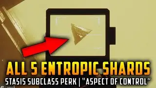 Destiny 2 - All 5 Entropic Shard Locations For Stasis Subclass Perk | 