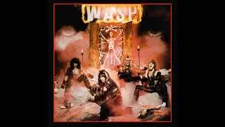 W.A.S.P. - Animal F&uml;&uml;k Like A Beast - (W.A.S.P. - 1984)