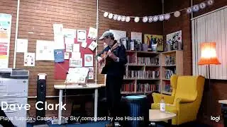 Dave Clark plays Laputa - Castle in the Sky