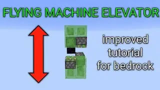 Flying Machine Elevator for Minecraft Bedrock Edition (improved tutorial)