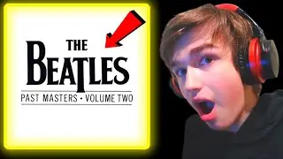 Teenager Reacts to The Beatles - Past Masters Vol.2 (Singles 1965-1970) (Beatles Journey Ep.17)