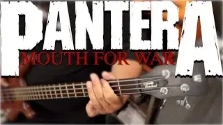 [BASS COVER] Pantera - Mouth For War