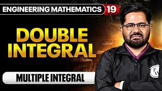 Engineering Mathematics 19 | Multiple Integral  | Double Integral | All Branches
