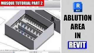 Mosque Design In Revit Architecture Part 2 (Ablution Space)