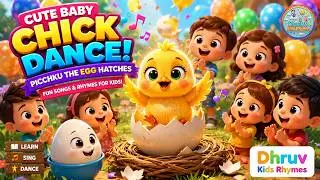 Cute Baby Chick Dance! Picchku the Egg Hatches | Best Nursery Rhymes & Kids Songs for Children