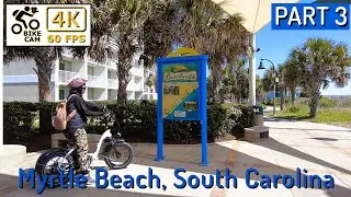 🚴&zwj;♂️ Explore Myrtle Beach in 4K! Coastal Bike Ride Adventure 🌊 | South Carolina Highlights