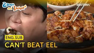 The Guys Enjoy A Rejuvenating Meal Of Eels 😋 | 2 Days And 1 Night 4 EP301 | KOCOWA+