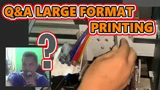 LARGE FORMAT PRINTIN | Q & A