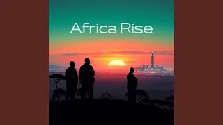 Africa Rise