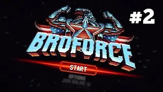 Broforce Walkthrough on HARD Difficulty - Campaign Level 2 (Forever Update)