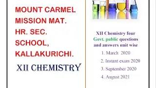 12th Chemistry  (New) Unit Wise Four Public Exam Questions & Answers english medium 2021 - 2022