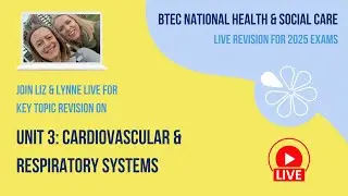 Unit 3 Cardiovascular and Respiratory Systems | BTEC National HSC Live Revision 2025