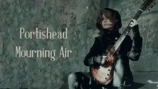 Portishead on One Guitar w Vocalist | Mourning Air Fingerstyle Guitar Cover