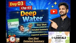 One Shot: Chp-03 'Deep Water' #upboard #english #cbse #education 