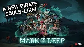 Mark of The Deep is a NEW Pirate Metroidvania Souls-Like?! | First Impressions (Demo)