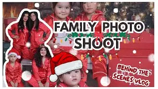 FAMILY PHOTO SHOOT - VLOG