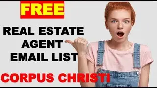 REAL ESTATE AGENT EMAIL LIST CORPUS CHRISTI, TX | REALTOR EMAIL LIST | COMMERCIAL BROKER EMAIL LIST