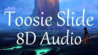 Drake - Toosie Slide (8D AUDIO) 360&deg;