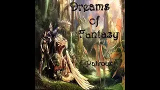 Dreams of Fantasy full album   patroux