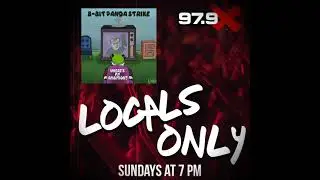 8-Bit Panda Strike - Where's My Ambition - Locals Only 1-25-26