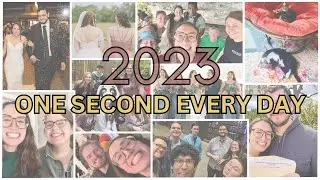 2023 | ONE SECOND EVERY DAY | getting married, moving, career change, clarinet, cats