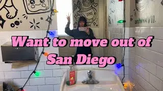 Real life in San Diego | Job hunting so I can move out of San Diego