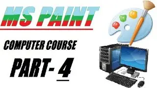 Ms paint complete tutorial|Ms paint course|Part 4
