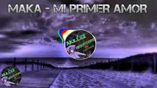 MAKA~MI PRIMER AMOR~(Reggaeton Flamenco)~(Nightcore).