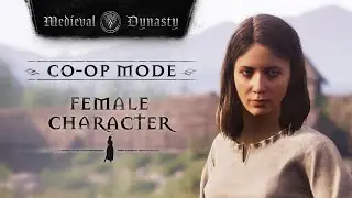 Medieval Dynasty | Female Character Teaser | Co-Op Mode Update