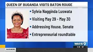 Queen of Buganda to visit Baton Rouge