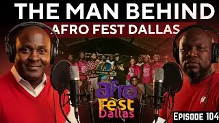 From Vision to Afro Fest Dallas   Patrick Kazadi&rsquo;s Story