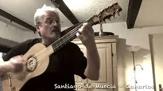 Santiago de Murcia, Canarios - Chris Burgmann, Baroque Guitar
