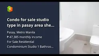 Condo for sale studio type in pasay area shell shore sea quantum