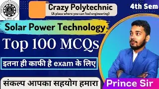 Solar Power Technology Top 100 Mcqs | इतना ही काफी है exam के लिए | Complete mcq solution | #sbte