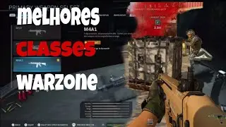 Minhas melhores classes (Warzone)